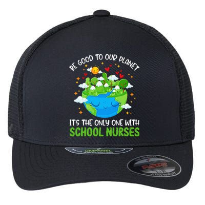 Be Good To Our Planet With School Nurses Earth Day Flexfit Unipanel Trucker Cap