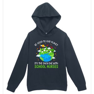 Be Good To Our Planet With School Nurses Earth Day Urban Pullover Hoodie