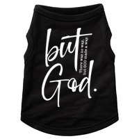 But God There Was No Way But God Made A Way Doggie Tank