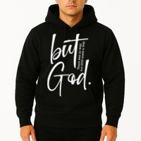 But God There Was No Way But God Made A Way Hoodie