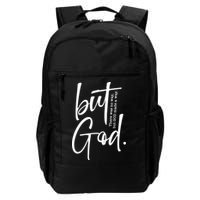 But God There Was No Way But God Made A Way Backpack