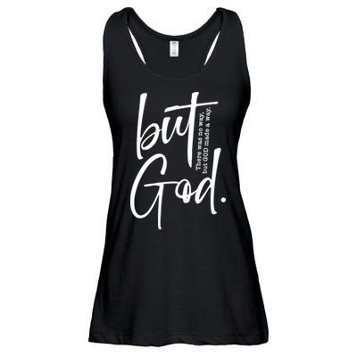 But God There Was No Way But God Made A Way Ladies Essential Flowy Tank