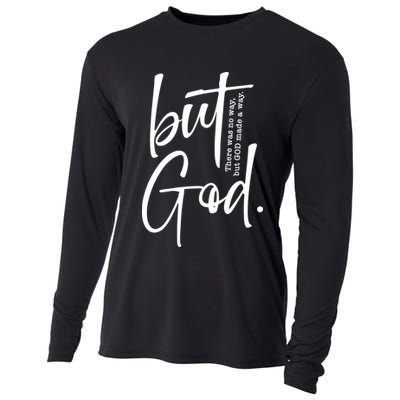 But God There Was No Way But God Made A Way Cooling Performance Long Sleeve Crew