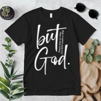 But God There Was No Way But God Made A Way Premium T-Shirt