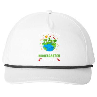 Be Good To Our Planet With Kindergarten Teacher Earth Day Great Gift Snapback Five-Panel Rope Hat