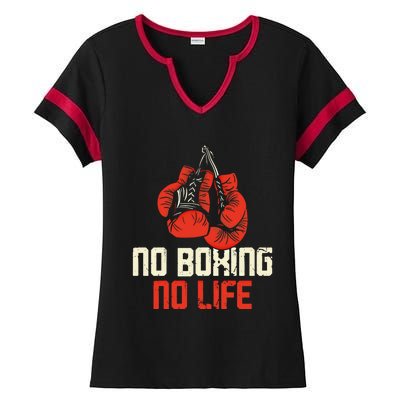 Boxing Gloves Vintage No Boxing No Life Gift Ladies Halftime Notch Neck Tee