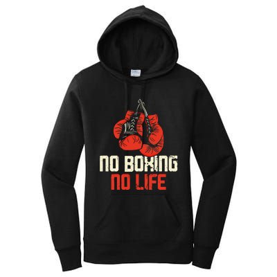 Boxing Gloves Vintage No Boxing No Life Gift Women's Pullover Hoodie