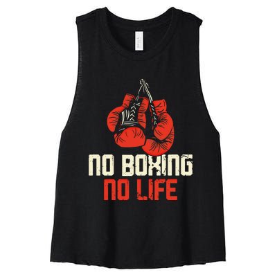 Boxing Gloves Vintage No Boxing No Life Gift Women's Racerback Cropped Tank