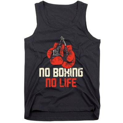 Boxing Gloves Vintage No Boxing No Life Gift Tank Top