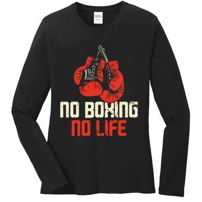 Boxing Gloves Vintage No Boxing No Life Gift Ladies Long Sleeve Shirt