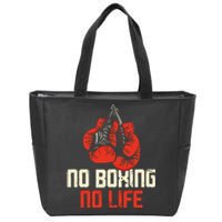 Boxing Gloves Vintage No Boxing No Life Gift Zip Tote Bag