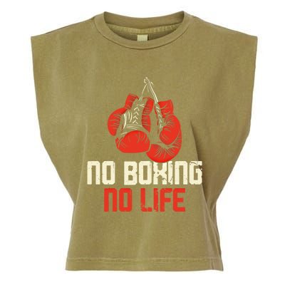 Boxing Gloves Vintage No Boxing No Life Gift Garment-Dyed Women's Muscle Tee