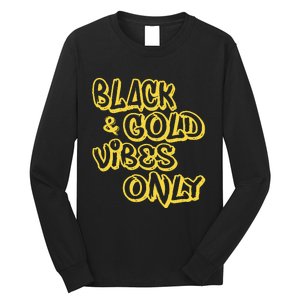 Black Gold Vibes Only Long Sleeve Shirt