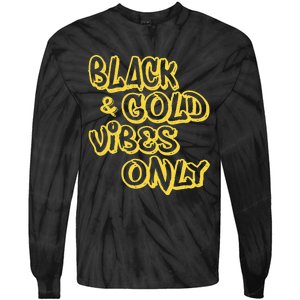 Black Gold Vibes Only Tie-Dye Long Sleeve Shirt