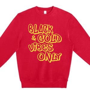 Black Gold Vibes Only Premium Crewneck Sweatshirt