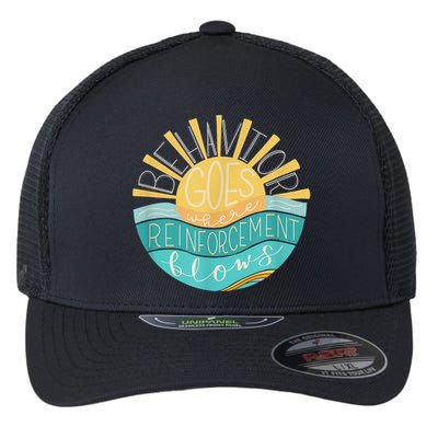 Behavior Goes Where Reinforcement Flows BCBA RBT SPED Para Flexfit Unipanel Trucker Cap