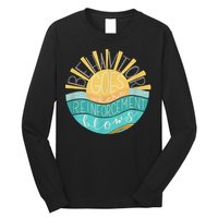 Behavior Goes Where Reinforcement Flows BCBA RBT SPED Para Long Sleeve Shirt