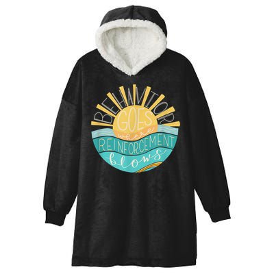 Behavior Goes Where Reinforcement Flows BCBA RBT SPED Para Hooded Wearable Blanket
