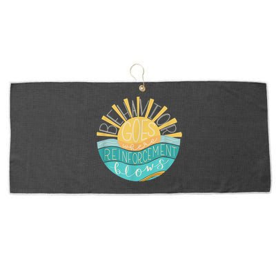 Behavior Goes Where Reinforcement Flows BCBA RBT SPED Para Large Microfiber Waffle Golf Towel