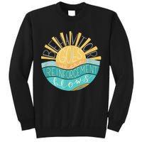 Behavior Goes Where Reinforcement Flows BCBA RBT SPED Para Tall Sweatshirt
