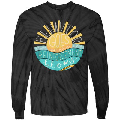 Behavior Goes Where Reinforcement Flows BCBA RBT SPED Para Tie-Dye Long Sleeve Shirt