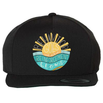 Behavior Goes Where Reinforcement Flows BCBA RBT SPED Para Wool Snapback Cap