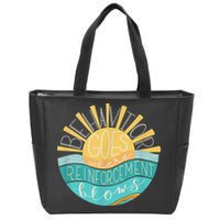 Behavior Goes Where Reinforcement Flows BCBA RBT SPED Para Zip Tote Bag