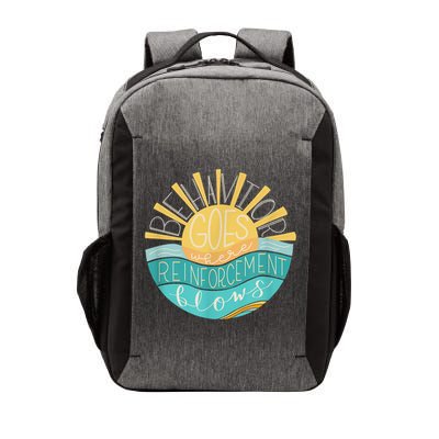 Behavior Goes Where Reinforcement Flows BCBA RBT SPED Para Vector Backpack