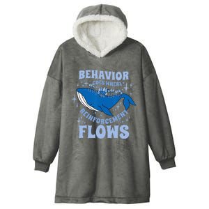 Behavior Goes Where Reinforcement Flows Behavior Analyst Hooded Wearable Blanket