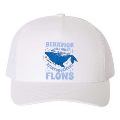 Behavior Goes Where Reinforcement Flows Behavior Analyst Yupoong Adult 5-Panel Trucker Hat