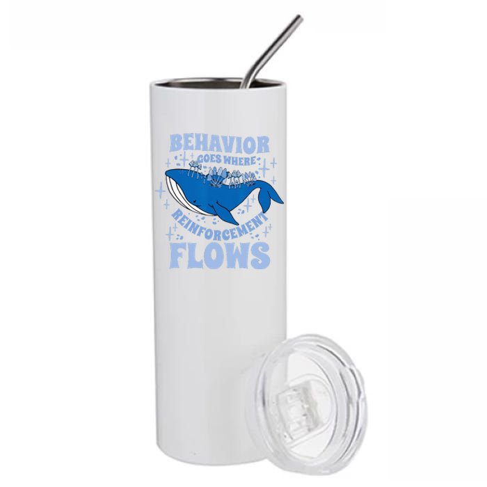 Behavior Goes Where Reinforcement Flows Behavior Analyst Stainless Steel Tumbler