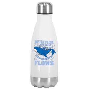 Behavior Goes Where Reinforcement Flows Behavior Analyst Stainless Steel Insulated Water Bottle