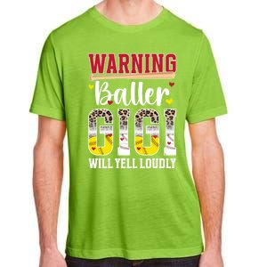 Baller Gigi Will Yell Loudly Softball Baseball Gigi Grandma Gift Adult ChromaSoft Performance T-Shirt