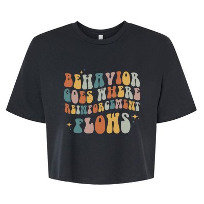 Behavior Goes Where Reinforcement Flows ABA Bella+Canvas Jersey Crop Tee