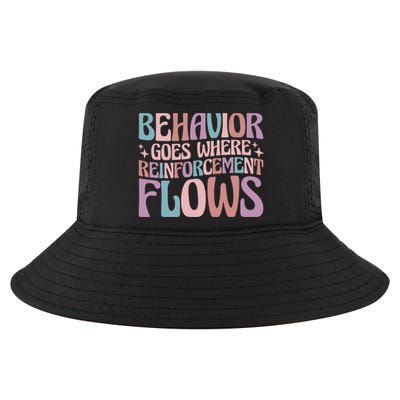 Behavior Goes Where Reinforcement Flows Behavior Analyst Cute Gift Cool Comfort Performance Bucket Hat
