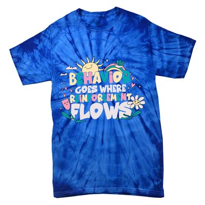 Behavior Goes Where Reinforcement Flows Behavior Analyst Meaningful Gift Tie-Dye T-Shirt