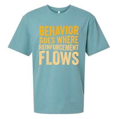 Behavior Goes Where Reinforcement Flows Behavior Analyst Meaningful Gift Sueded Cloud Jersey T-Shirt