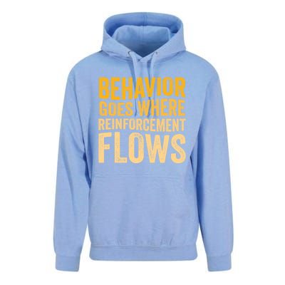 Behavior Goes Where Reinforcement Flows Behavior Analyst Meaningful Gift Unisex Surf Hoodie