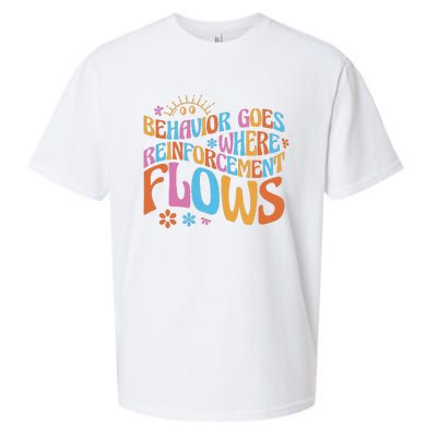 Behavior Goes Where Reinforcement Flows Behavior Analyst Sueded Cloud Jersey T-Shirt