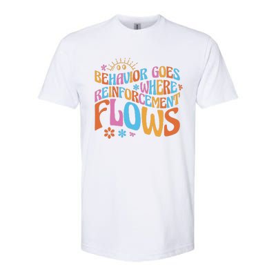 Behavior Goes Where Reinforcement Flows Behavior Analyst Softstyle CVC T-Shirt