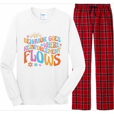 Behavior Goes Where Reinforcement Flows Behavior Analyst Long Sleeve Pajama Set