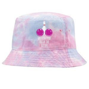 Bowling Get Your Mind Out Of Gutter Funny Bowler Tie-Dyed Bucket Hat