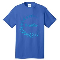 Breathe Gym Yoga Great Gift Just Breathe Inhale Exhale Tall T-Shirt