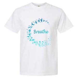 Breathe Gym Yoga Great Gift Just Breathe Inhale Exhale Garment-Dyed Heavyweight T-Shirt