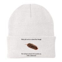 Baby Girl You’re So Damn Fine Though Knit Cap Winter Beanie