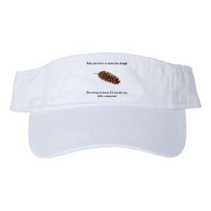 Baby Girl You’re So Damn Fine Though Valucap Bio-Washed Visor