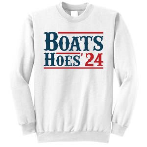 Boats Hoes 2024 Boats And Hoes Funny Summer Funny Boating Funny Lake Funny River Sweatshirt