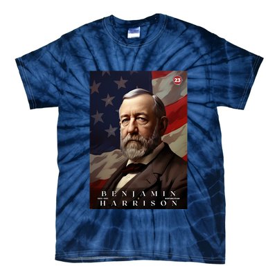 Benjamin Harrison 23rd President Of The United States Portrait Tie-Dye T-Shirt