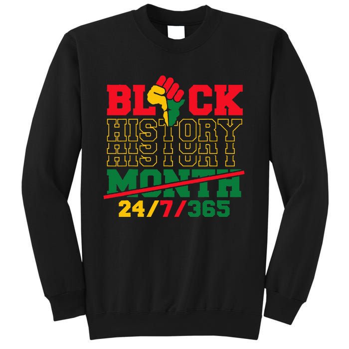 Black History 247365 Black History Month Sweatshirt