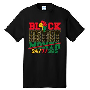 Black History 247365 Black History Month Tall T-Shirt